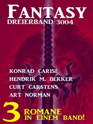 cover image of Fantasy Dreierband 3004--Drei Romane in einem Band!